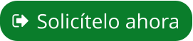 Solicítelo ahora