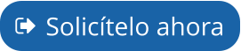 Solicítelo ahora