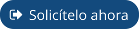 Solicítelo ahora