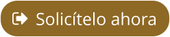 Solicítelo ahora